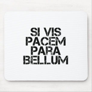Mousepad Si Vis Pacem Para Bellum