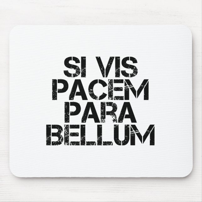 Mousepad Si Vis Pacem Para Bellum (Frente)