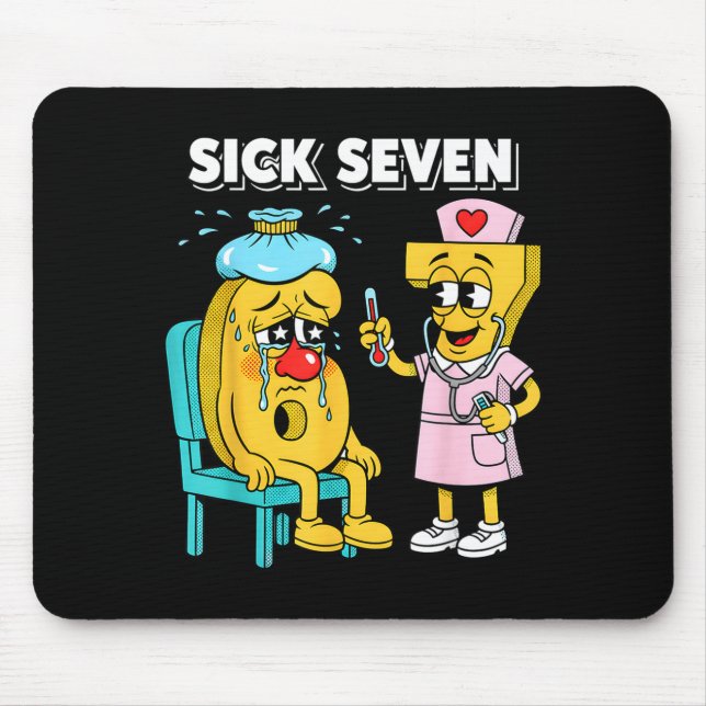 Mousepad Sick Seven Meme Six Seven Sick 7 Funny Nurse Women (Frente)
