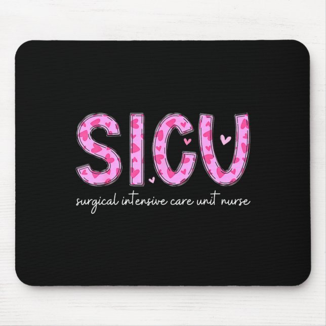 Mousepad Sicu Nurse Heart Valentines Day Surgical Intensive (Frente)