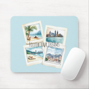 Mousepad Siga Seus Sonhos Viagens pelo Mundo