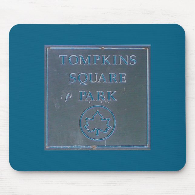 Mousepad Sign From Tompkins Square Park New York City  (Frente)
