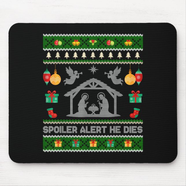 Mousepad Siler Alert He Dies Jesus Nativity Scene Ugly Chri (Frente)