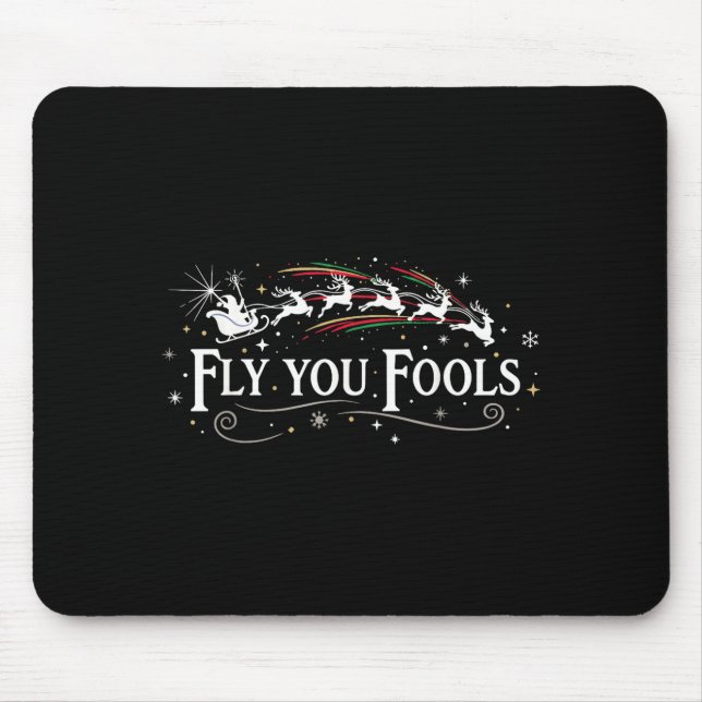 Mousepad Silly Fly You Fools Santa Reindeer Funny Holiday C (Frente)