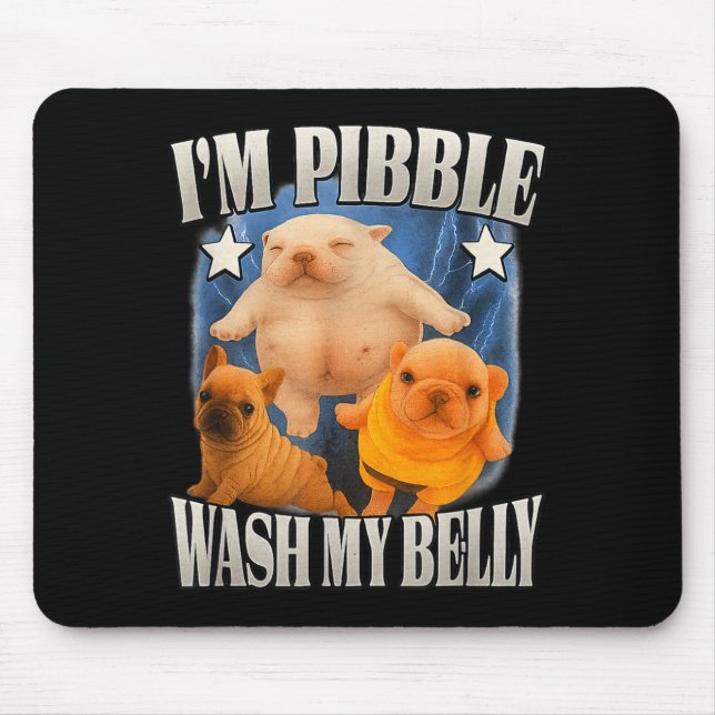 Mousepad Silly Meme Bble Meme Wash My Belly Clean My Belly  (Frente)
