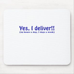 Mousepad Sim eu entrego 24 horas um o dia 7 dias por semana