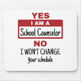 Mousepad Sim, sou conselheiro de escola.