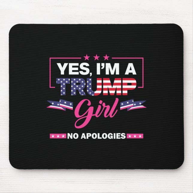 Mousepad Sim, sou uma Trump Girl sem desculpas 2024 (Frente)
