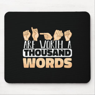 Mousepad Sinais valem mil Palavras ASL Língua de Sinais Ame