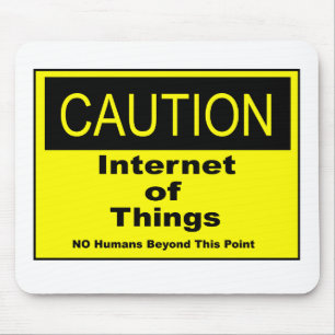 Mousepad Sinal de Aviso de Caução IoT da Internet das Coisa