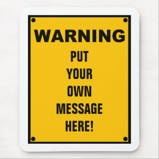 Mousepad Sinal de aviso personalizado