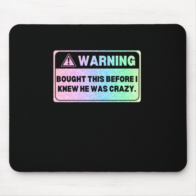 Mousepad Sinal de Aviso Versão Colorida Comprei Isso Antes  (Frente)