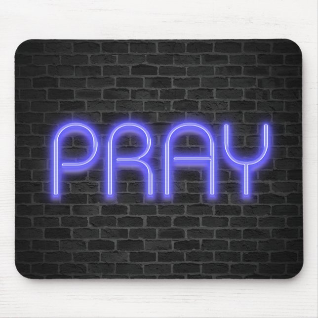 Mousepad sinal de Néon PRAY brilhante no tijolo (Frente)