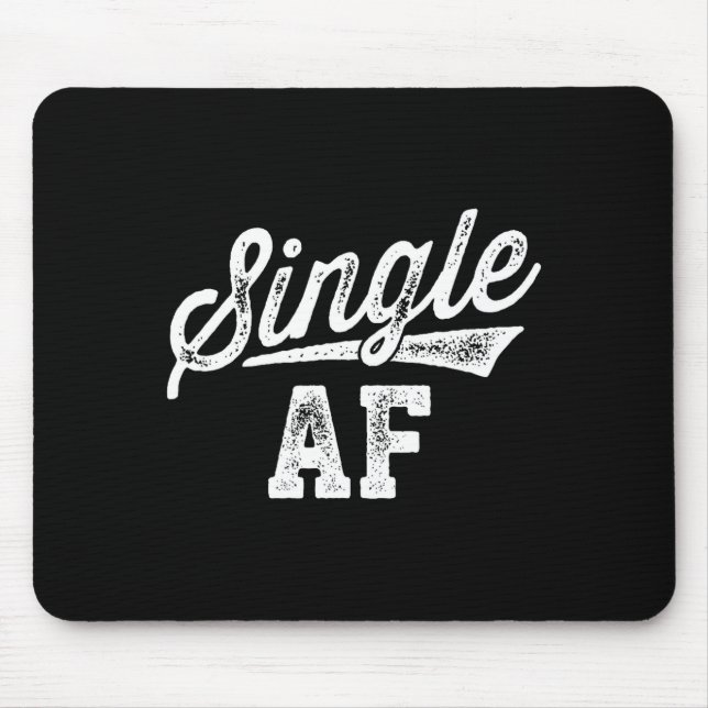Mousepad Single Af Funny Singles Awareness Day Anti-valenti (Frente)