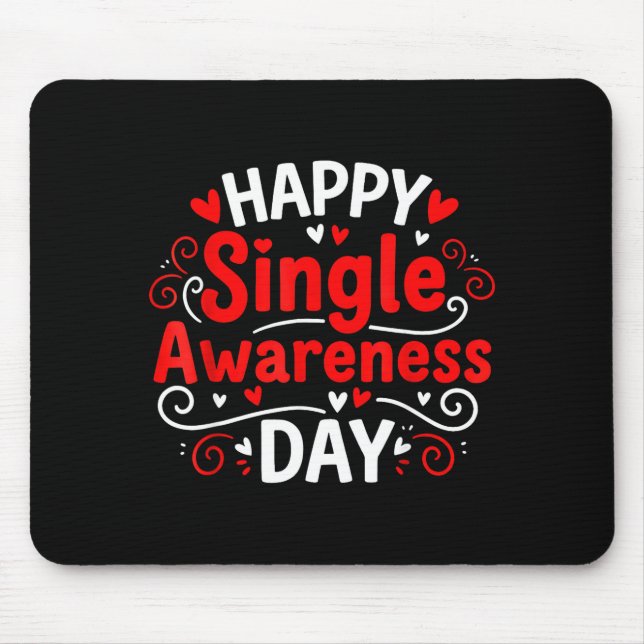 Mousepad Single Awareness Day Funny Anti-valentine Humor De (Frente)
