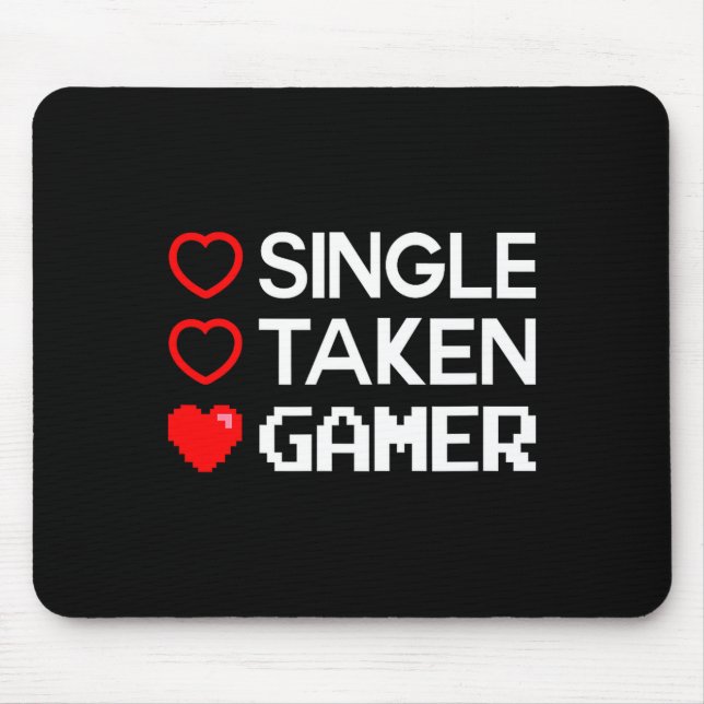 Mousepad Single Taken Gamer Valentines Day Gaming Heart Fun (Frente)