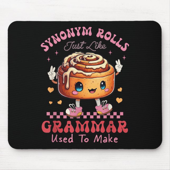 Mousepad Sinônimo Engraçado Rolls Piada Rolls Cinnamon Roll (Frente)