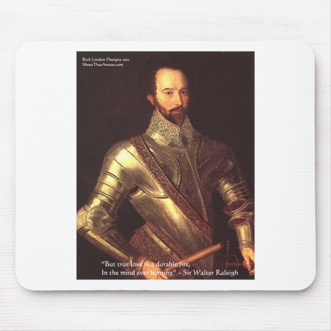 Mousepad Sir Walter Raleigh "True Love" Cita presentes e ca (Frente)