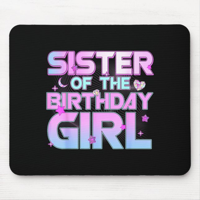 Mousepad Sister Of The Birthday Girl Kp Family Matching Par (Frente)
