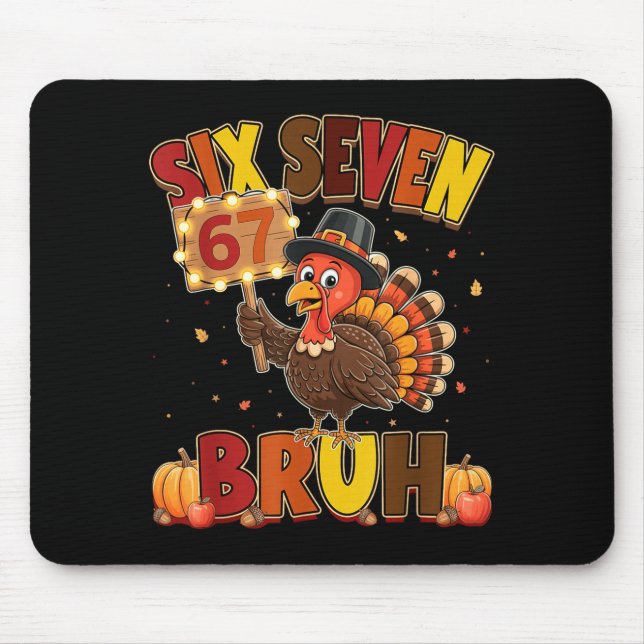 Mousepad Six Seven 67 Thanksgiving Meme Funny Thankful Turk (Frente)