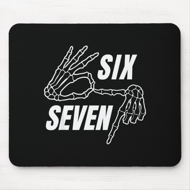 Mousepad Six Seven 6 7 Meme Funny Skeleton Hands Sign Let's (Frente)