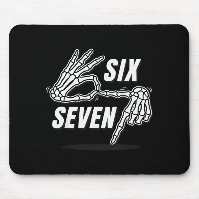 Mousepad Six Seven 6 7 Meme Funny Skeleton Hands Sign Let's (Frente)