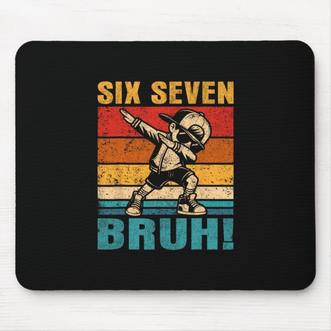 Mousepad Six Seven Bruh Dabbing Boy Funny 67 Meme Gen Alpha (Frente)