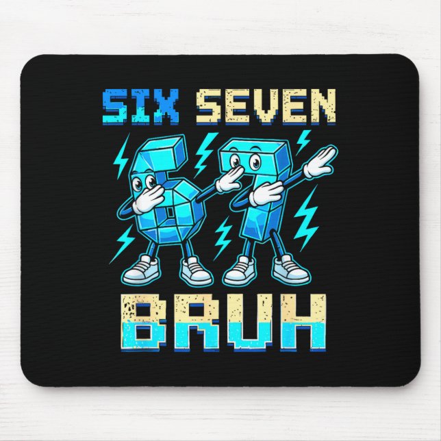 Mousepad Six Seven Dabbing Cool Meme Bruh 67 Funny Dab Numb (Frente)