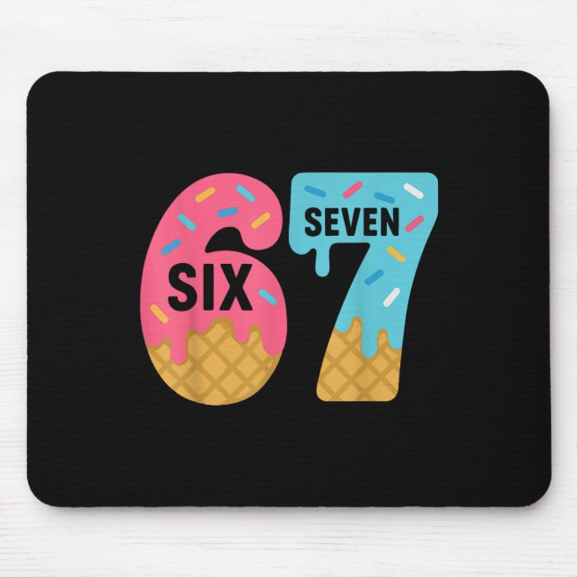 Mousepad Six Seven Ice Cream Drip Cool Meme 67 Funny Drippi (Frente)
