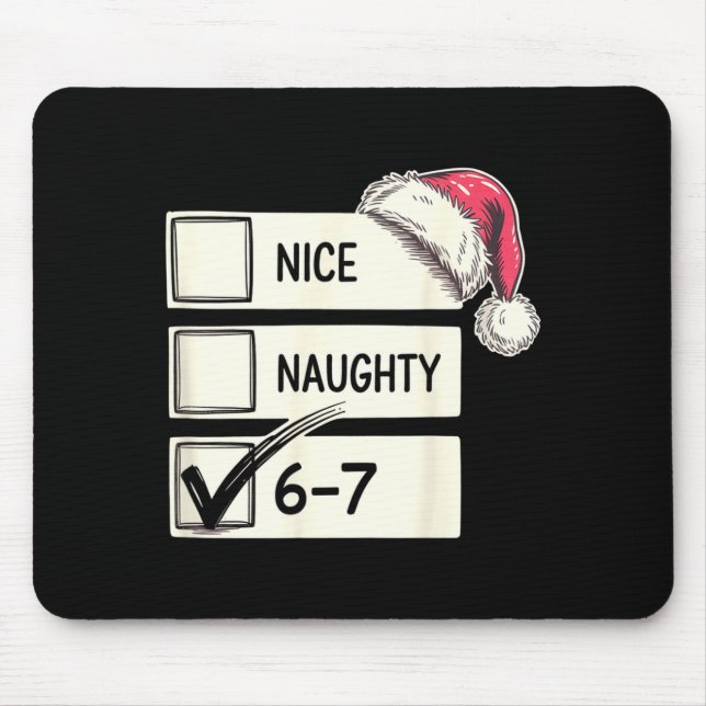 Mousepad Six Seven Nice Naughty 6-7 Slang  (Frente)