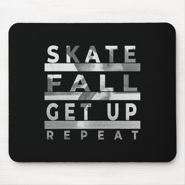 Mousepad Skate Fall Get Up Repeat - Funny Skateboarding Ska (Frente)