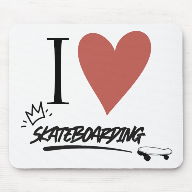 Mousepad Skateboard Modern I love      skateboardCase-Mãe (Frente)