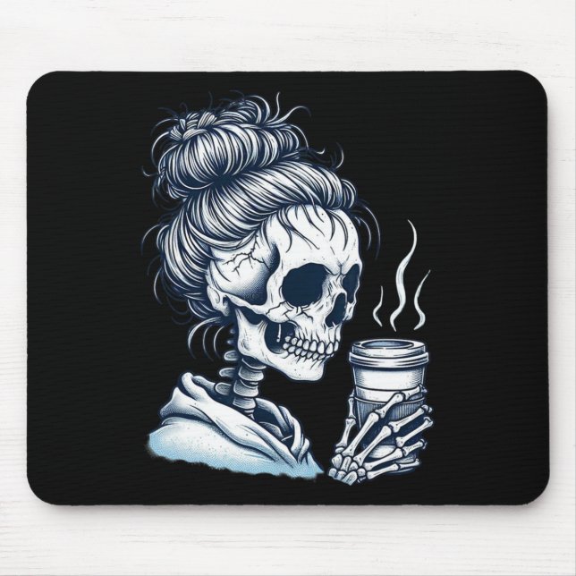 Mousepad Skeleton Bebendo Café Mensagem de Mulher Arma Dia  (Frente)