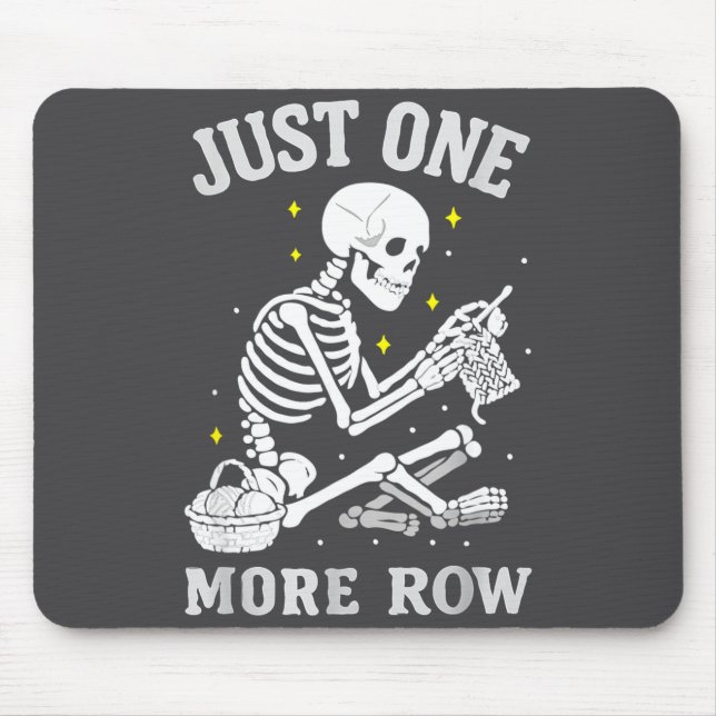 Mousepad Skeleton Crochet Crafter Tee Just One More Row  (Frente)