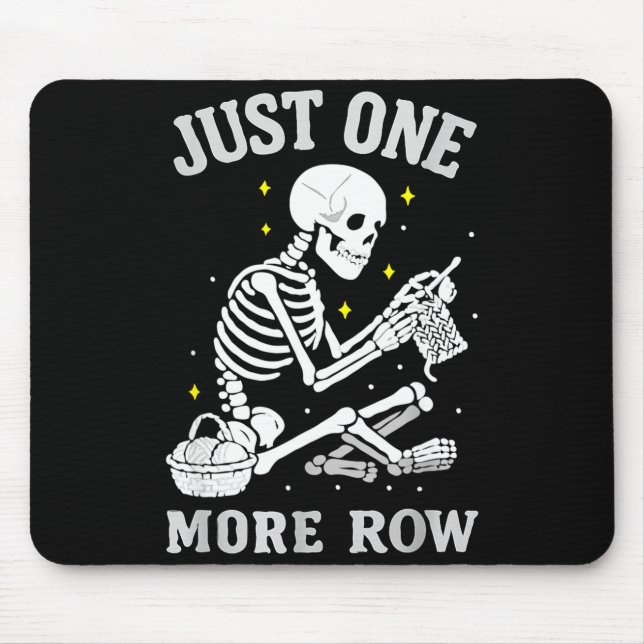 Mousepad Skeleton Crochet Crafter Tee Just One More Row  (Frente)