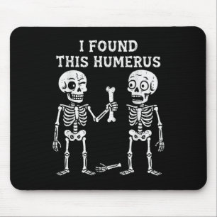 Mousepad Skeleton Encontrei Humerus Halloween Costume Men W