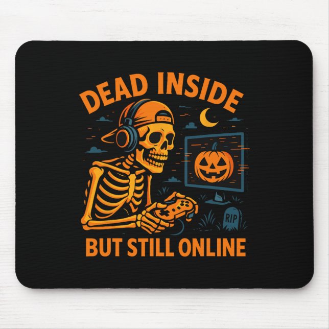 Mousepad Skeleton Gamer Dead Inside Still Online Funny Hall (Frente)