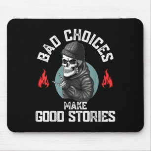 Mousepad Skeleton Más Escolhas Torna Boas Histórias Engraça