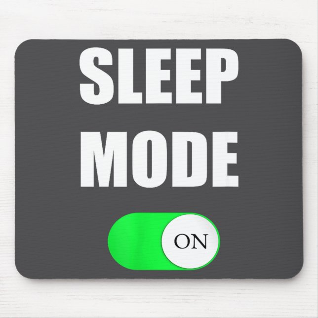 Mousepad Sleep Mode On Funny Nap Shirt Love Napng Sleeng  (Frente)