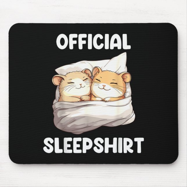 Mousepad Sleepshirt Sleeng Hamster Animal Lovers Pajama  (Frente)