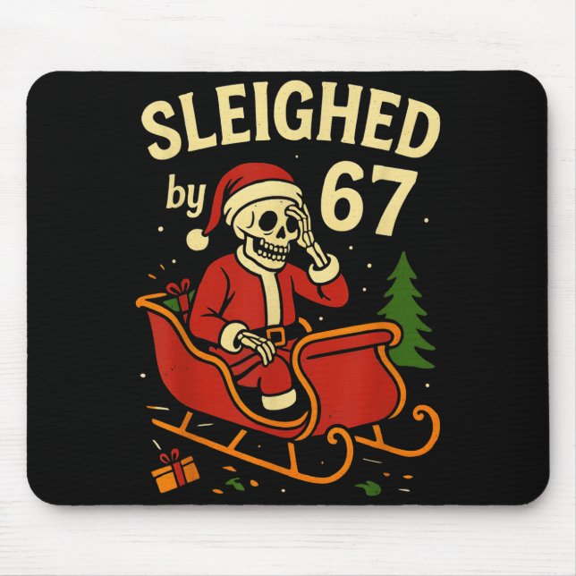 Mousepad Sleighed By 67 Funny Skeleton Santa 6 7 Trend Xmas (Frente)