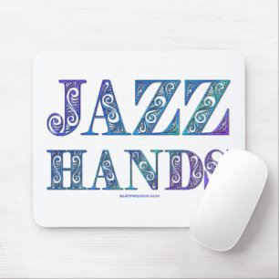 Mousepad SlipperyJoe's musical da Broadway Jazz Hands queer