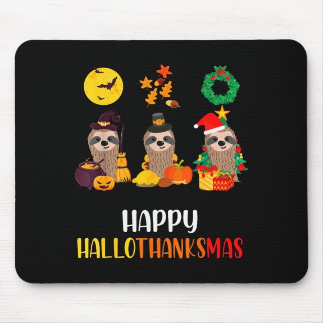 Mousepad Sloth Halloween Christmas Happy Hallothanksmas Tha (Frente)
