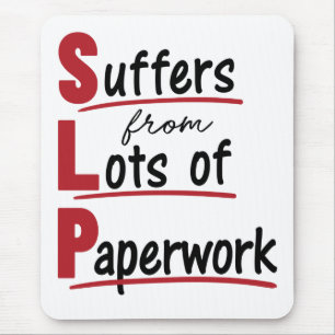 Mousepad SLP sofre de muita terapia de fala em papelada