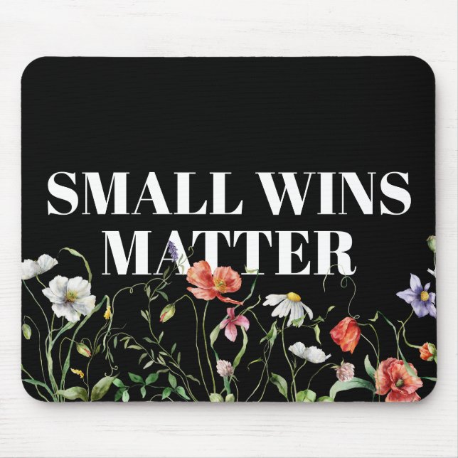 Mousepad Small Wins Matter Quote With Wildflowers (Frente)