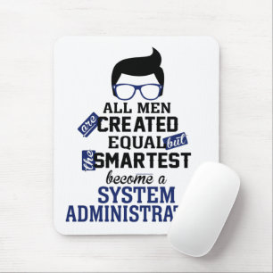 Mousepad Smartest Men torna-se administrador de sistema