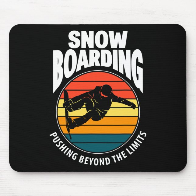 Mousepad Snowboard Empurrando Os Limites Da Neve Engraçada (Frente)