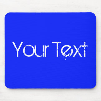 Mousepad SÓ COR / azul real + seu texto