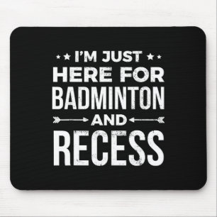 Mousepad Só estou aqui para o recém-Engraçado Presente de E