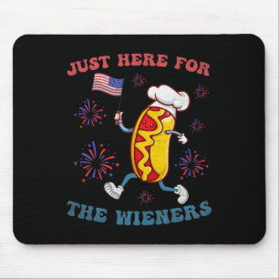 Mousepad Só estou aqui para os Wieners Engraçados 4 de julh